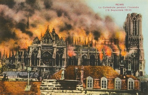 Incendie de la Cathédrale Notre-dame de Reims Le 19 septembre 1914,